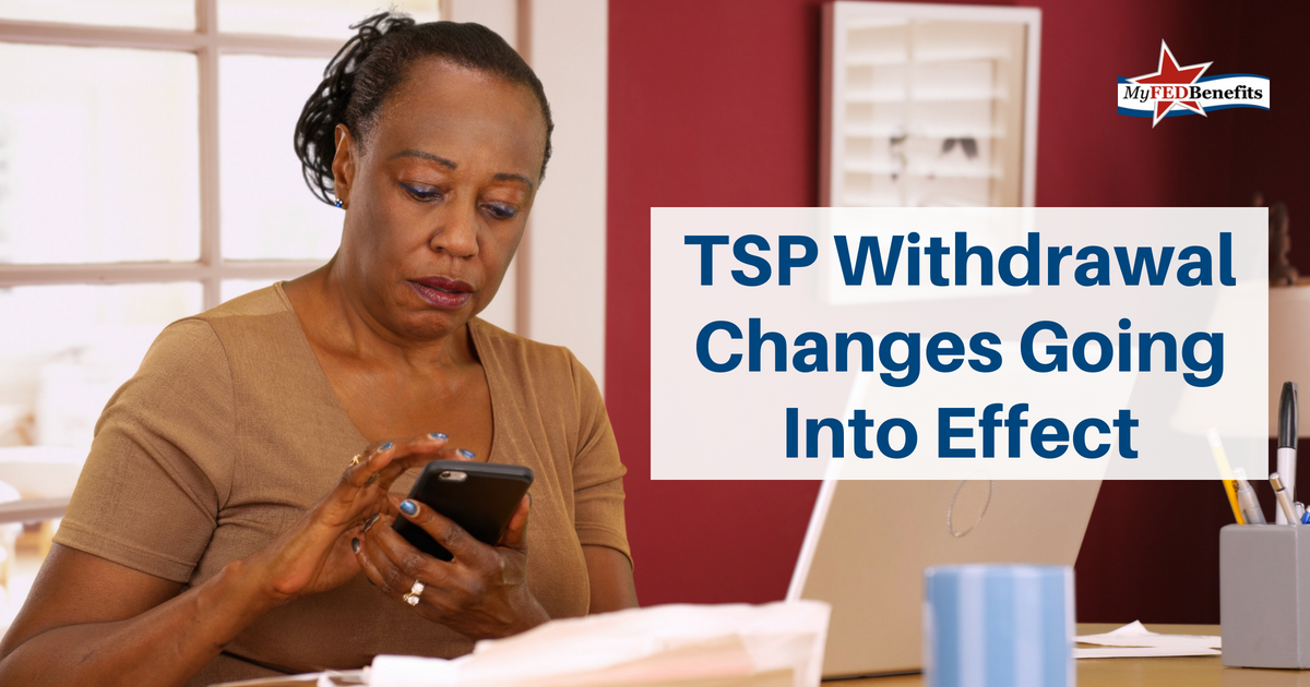 TSP Withdrawal Changes Go Into Effect September 2019